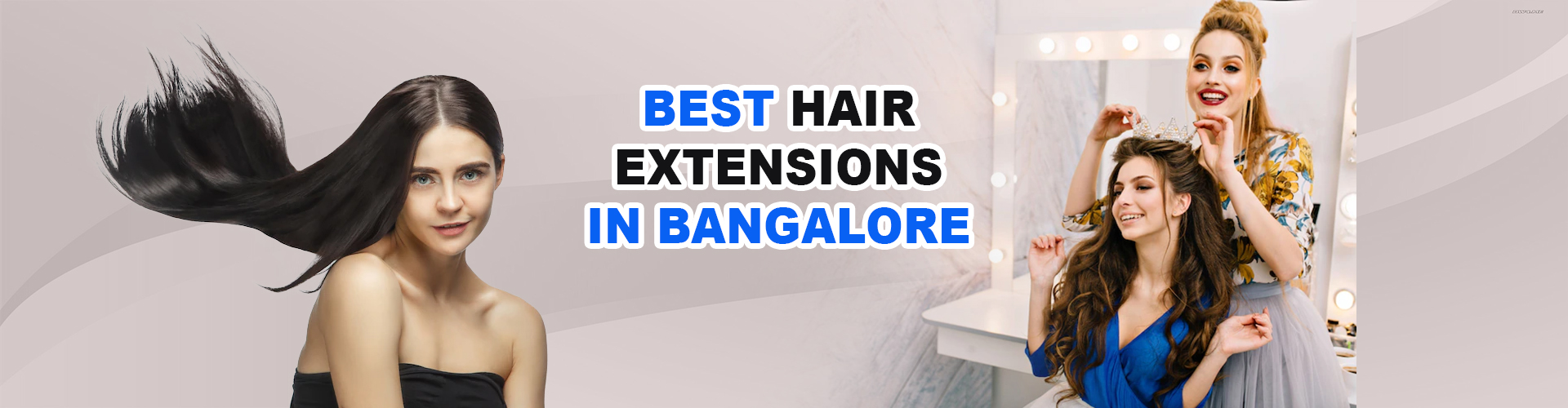The Best Hair Styling Services in Bengaluru